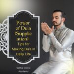 Power of Du’a (Supplication)