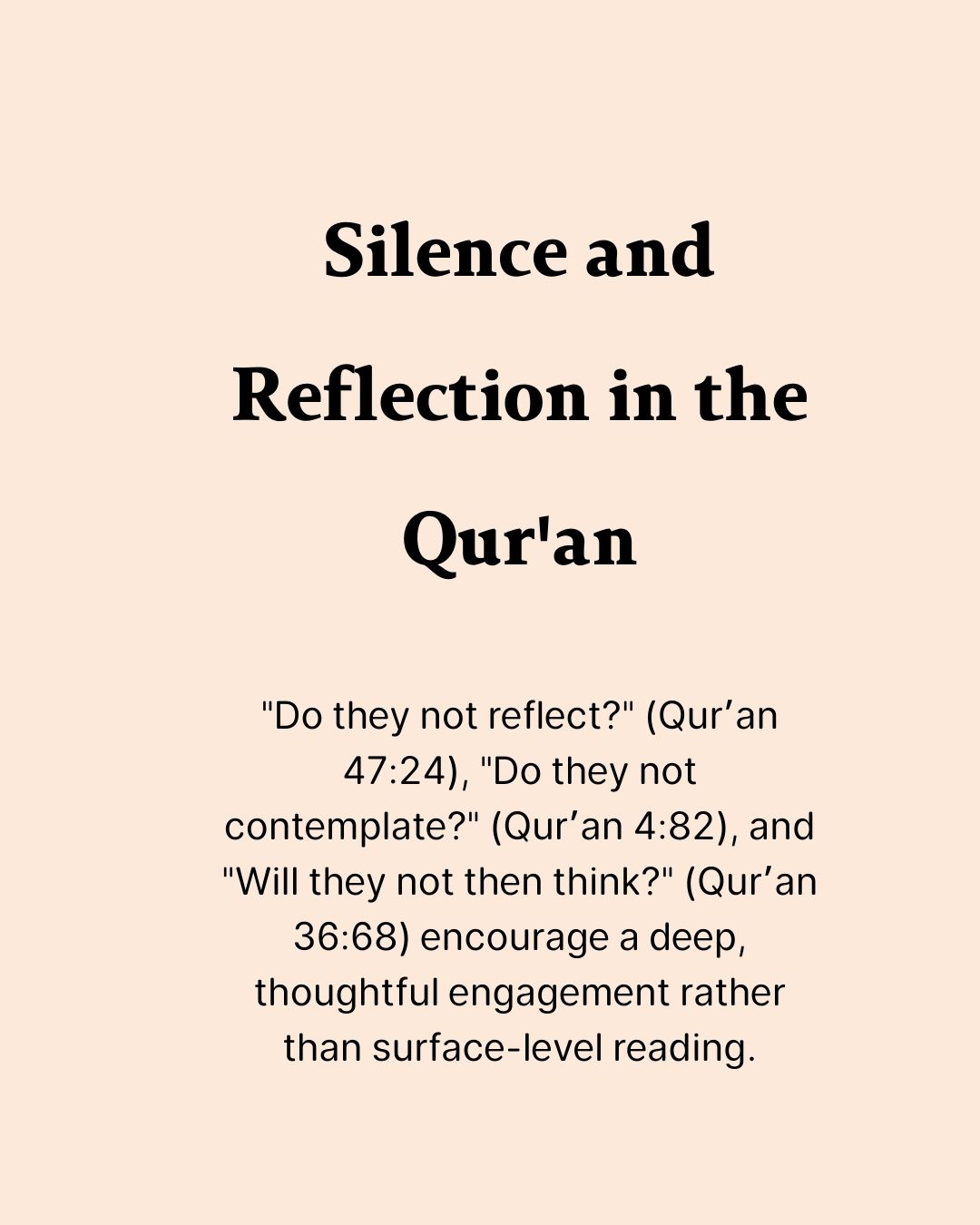 Silence and Reflection in the Qur'an