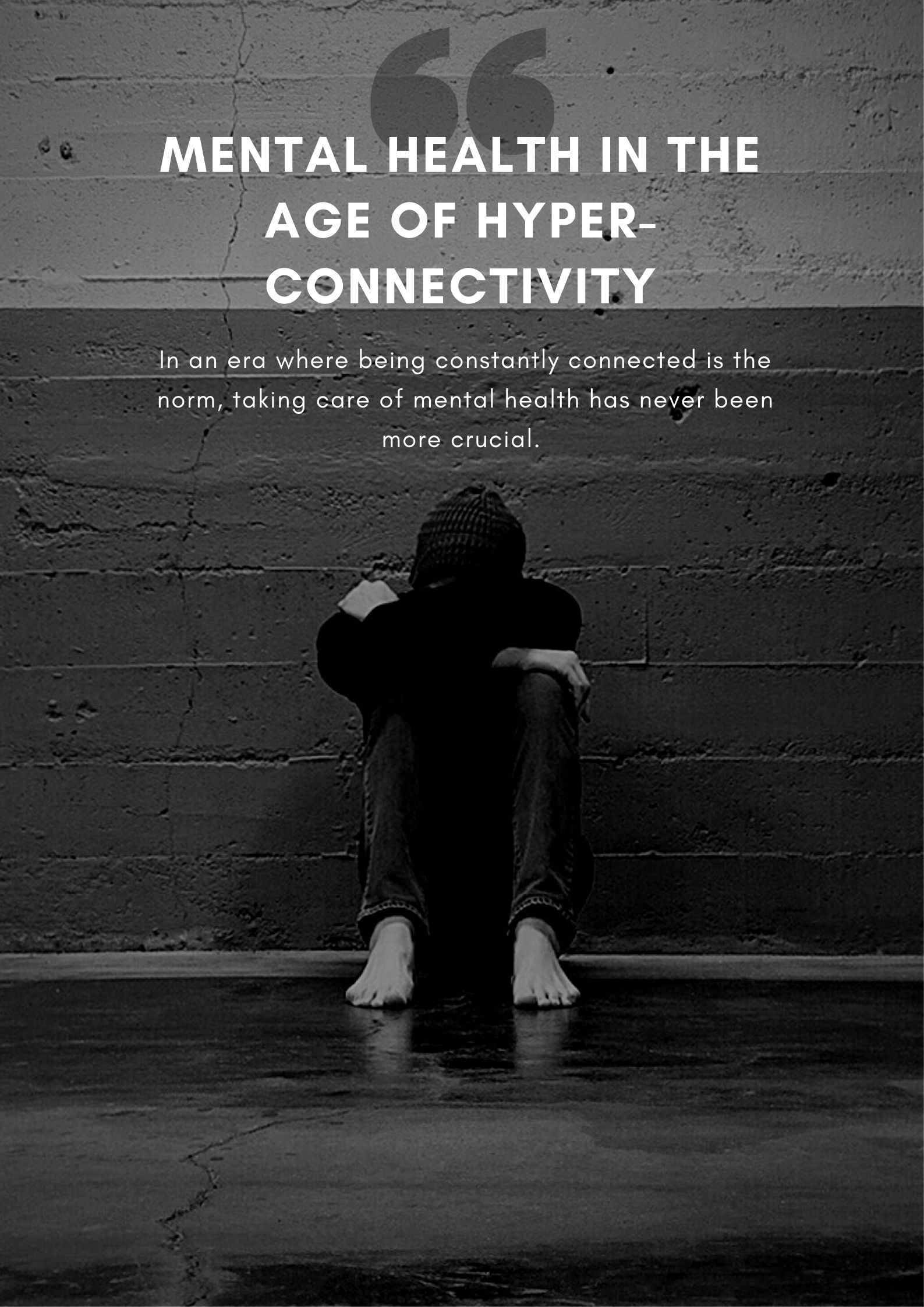 Mental Health in the Age of Hyper-Connectivity