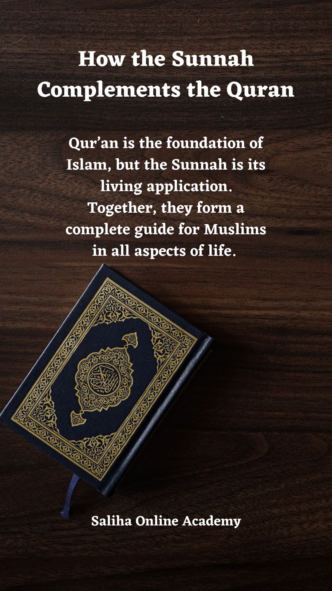How the Sunnah Complements the Quran